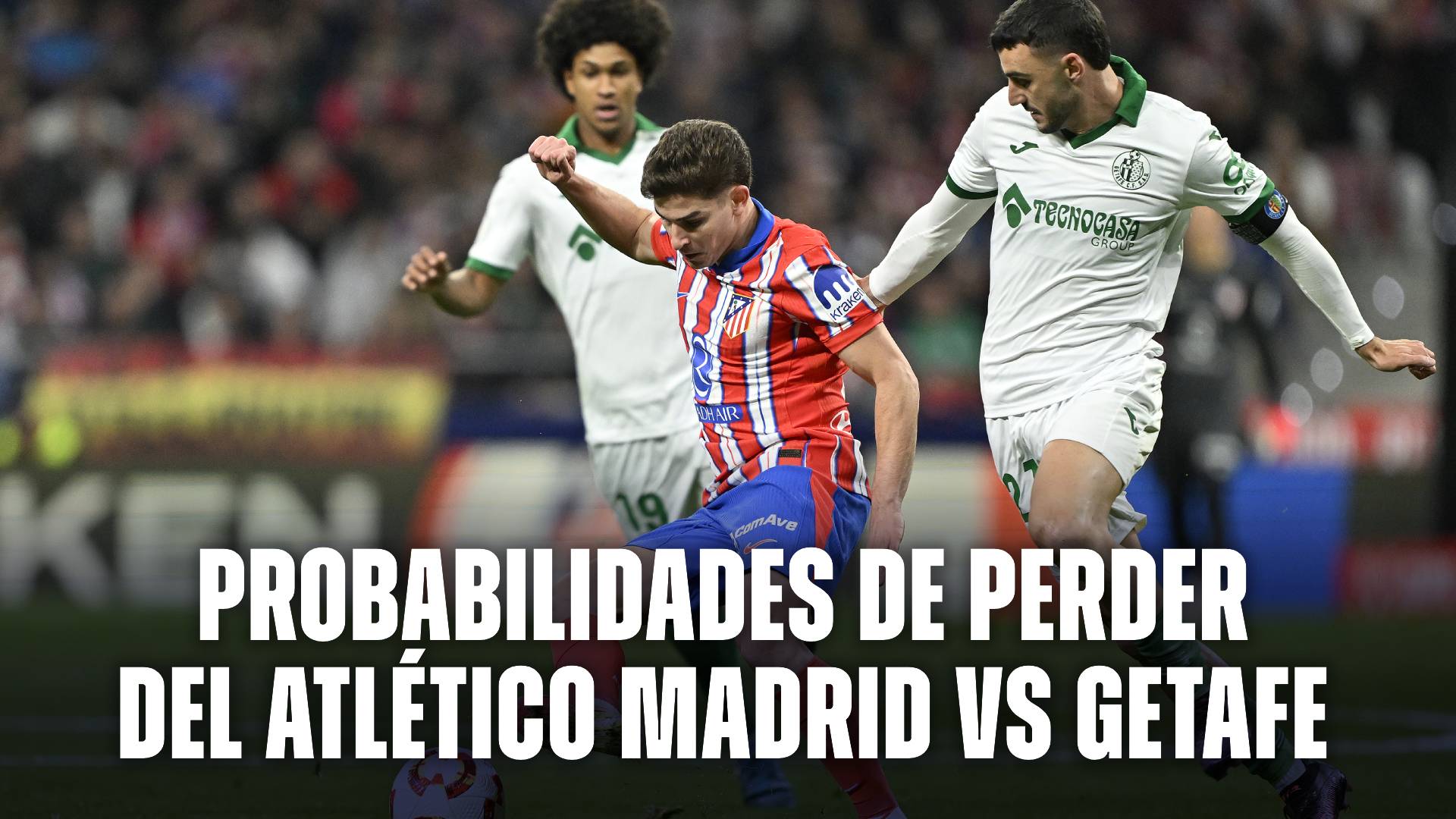 Atlético Madrid vs Getafe