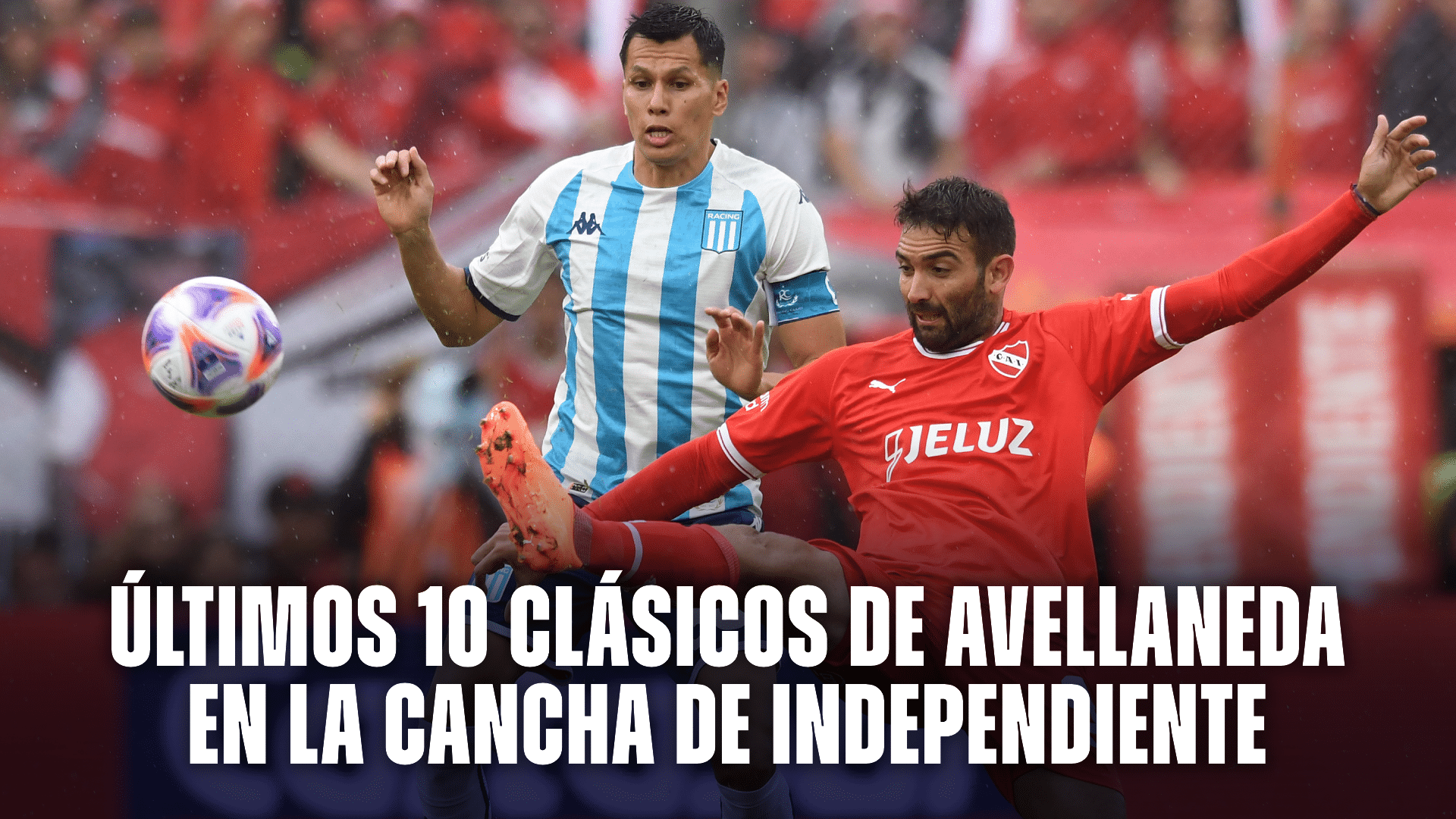 Independiente y sus números en los últimos 10 clásicos vs Racing en el Libertadores de América.