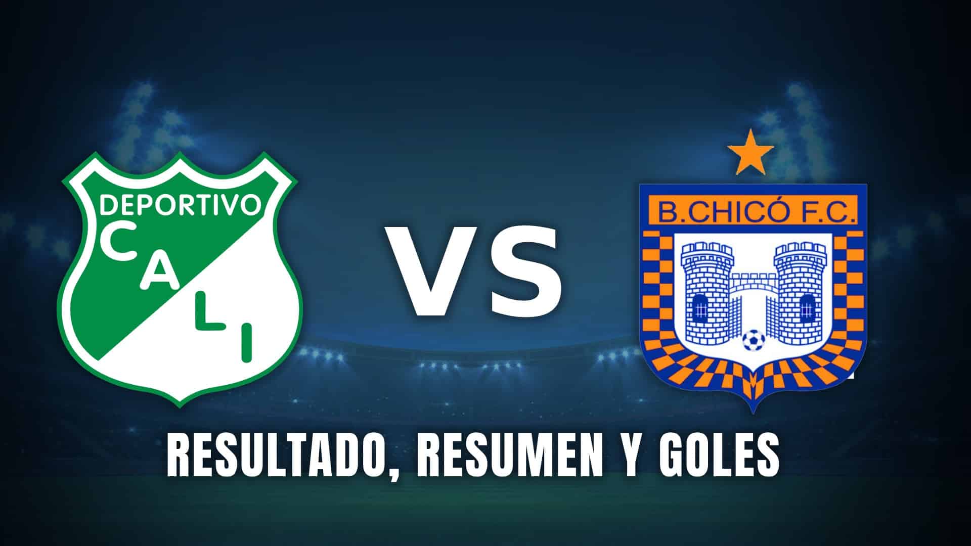 Deportivo Cali Boyacá Chicó