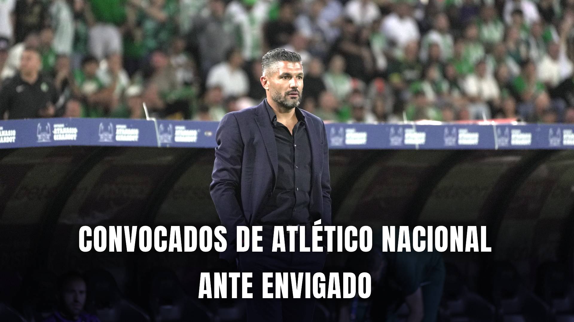 Envigado vs. Atlético Nacional Liga BetPlay 2025 convocados