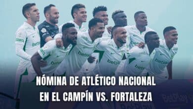 Fortaleza vs. Atlético Nacional Liga BetPlay 2025 nómina