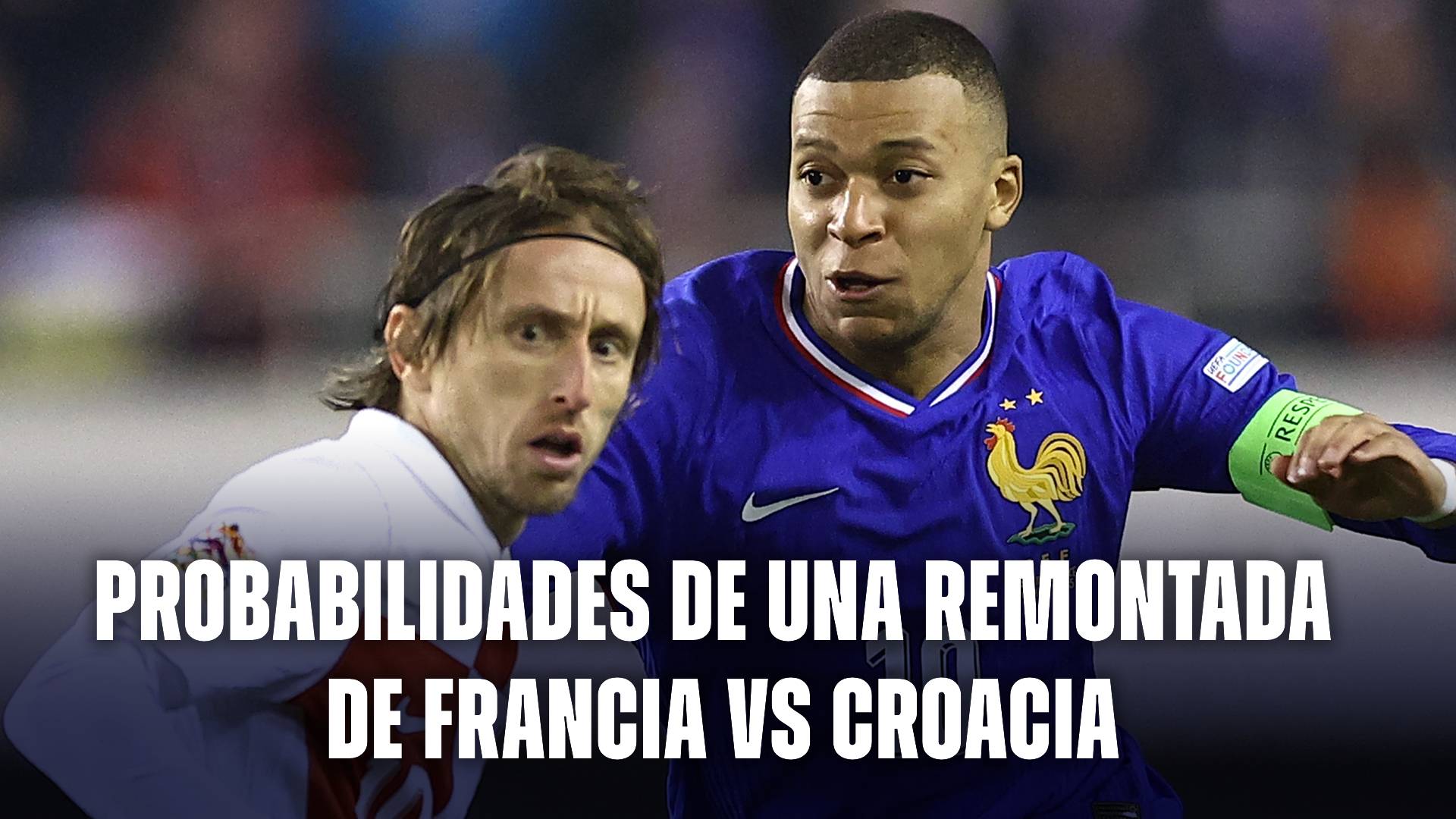 Probabilidades de una remontada de Francia vs Croacia por la UEFA Nations League