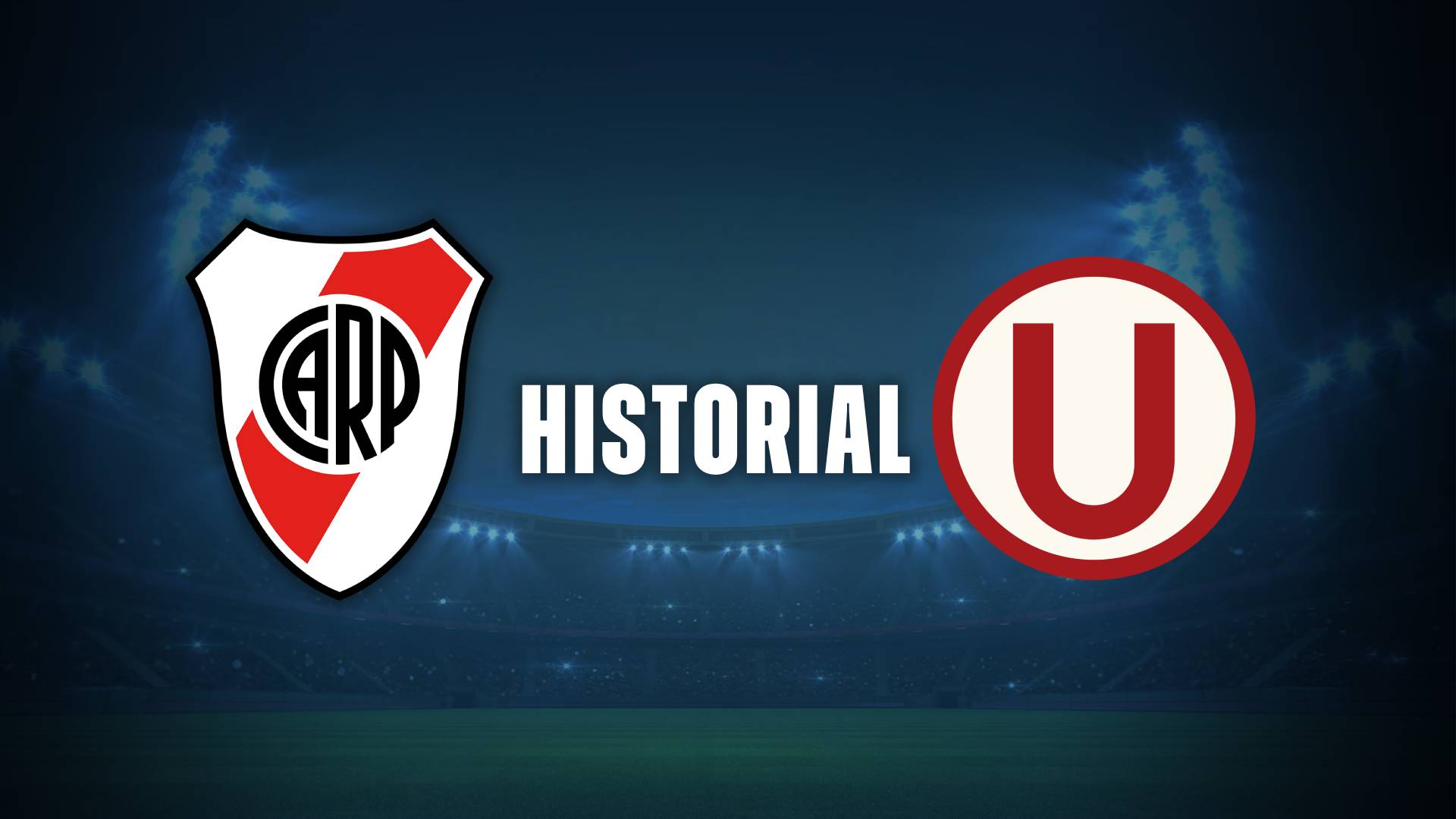 El historial de River vs Universitario por la Copa Libertadores