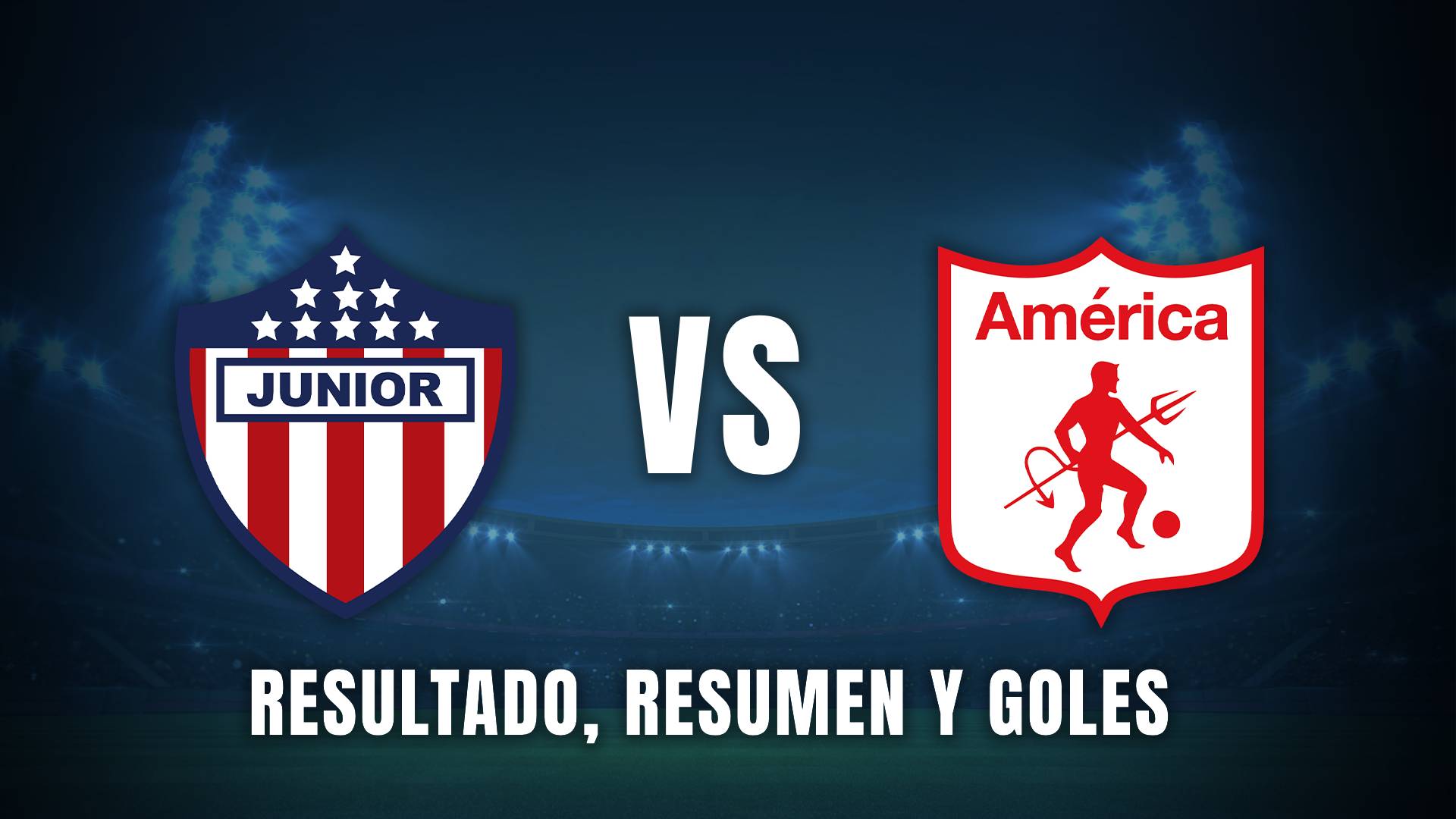 Junior vs. América Copa Sudamericana 2025 resumen