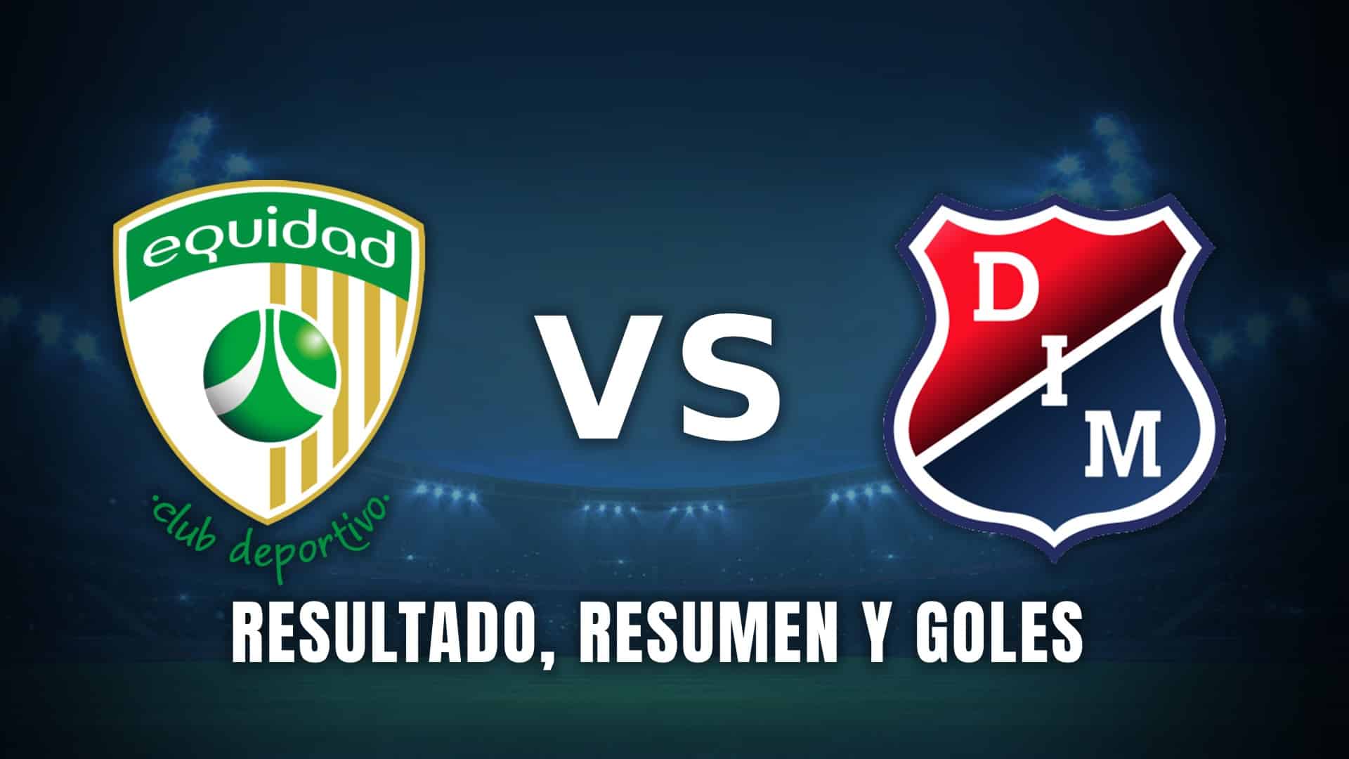 La Equidad Independiente Medellín