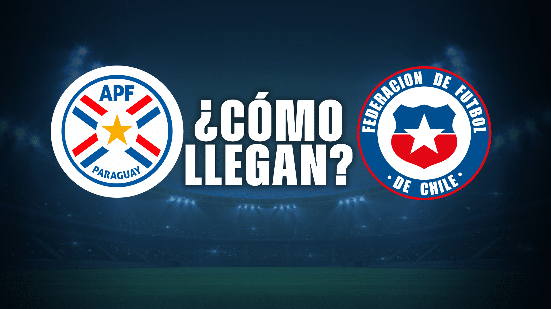 Paraguay vs Chile, duelo clave para el futuro de ambos en estas Eliminatorias.