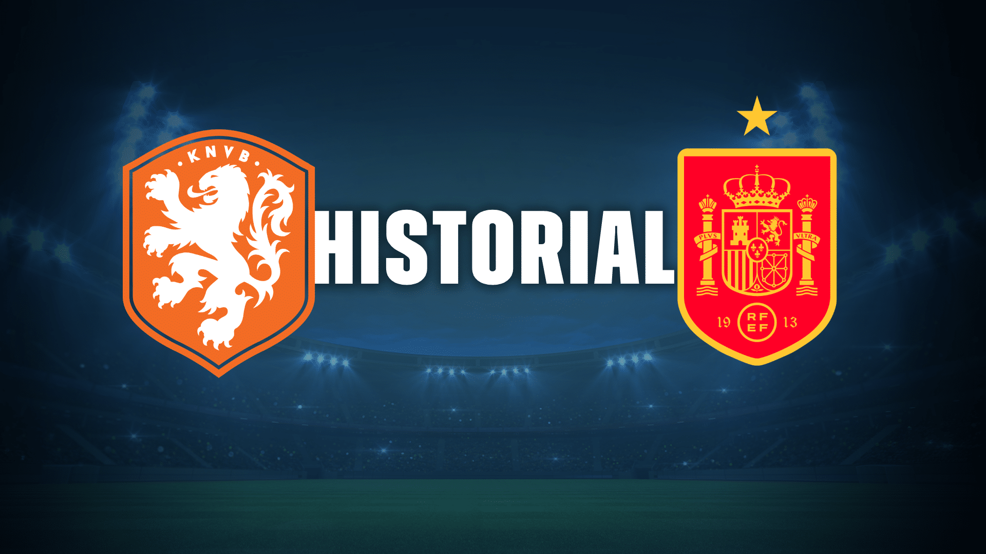 Países Bajos vs España, una rivalidad con mucha tradición en Europa.