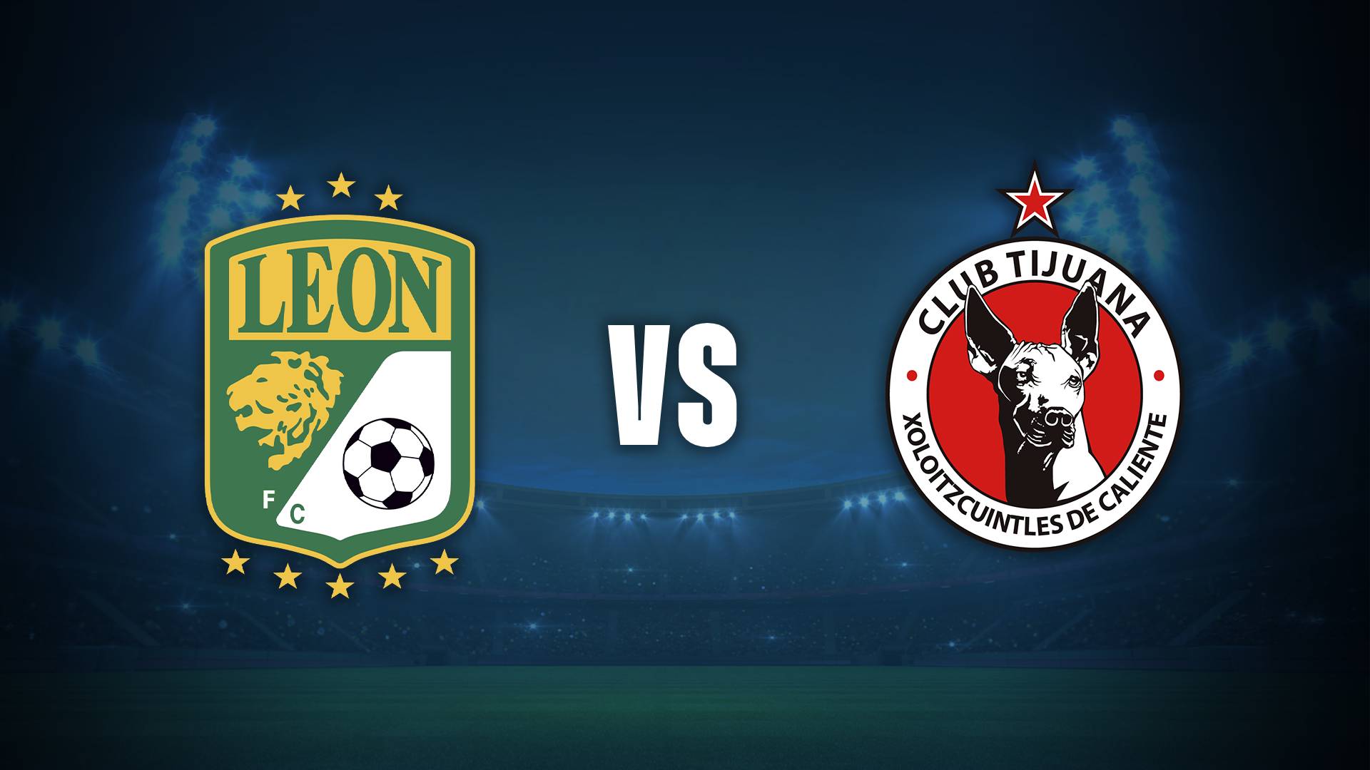 León vs Tijuana por la Liga MX