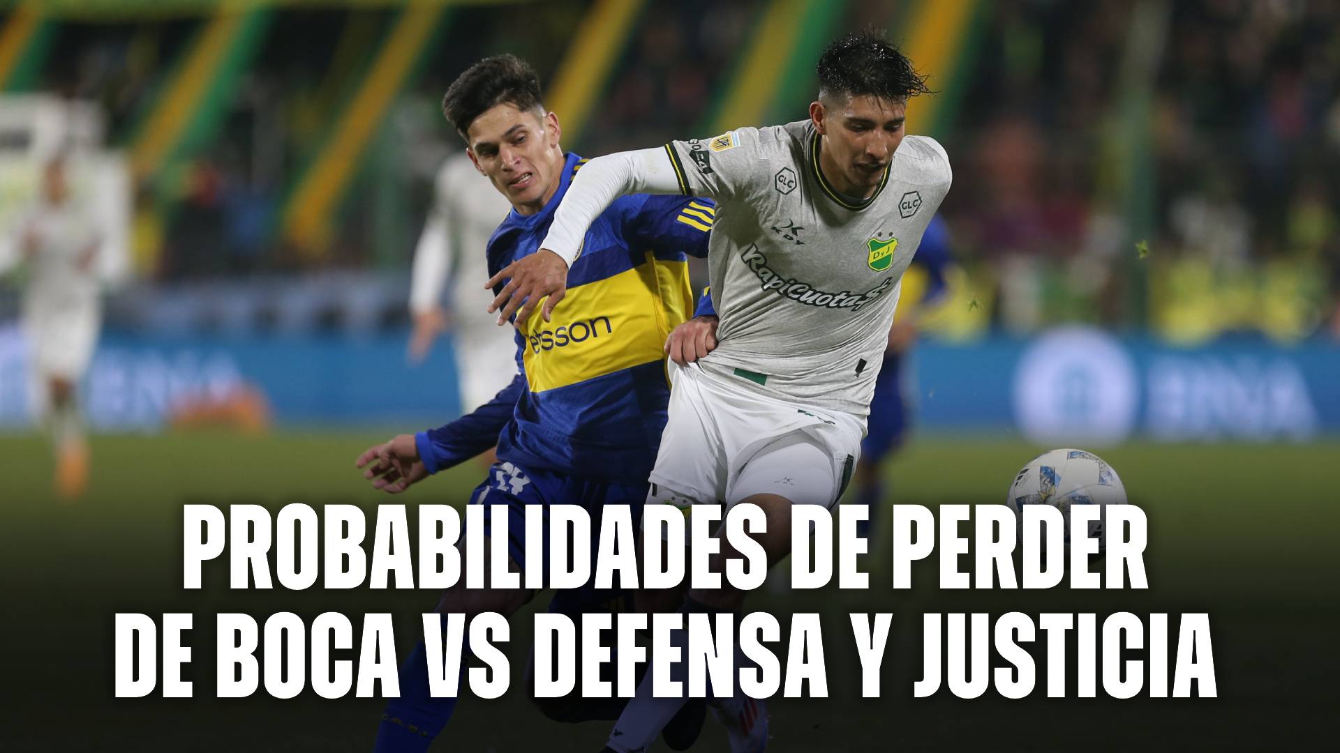 Boca vs Defensa y Justicia