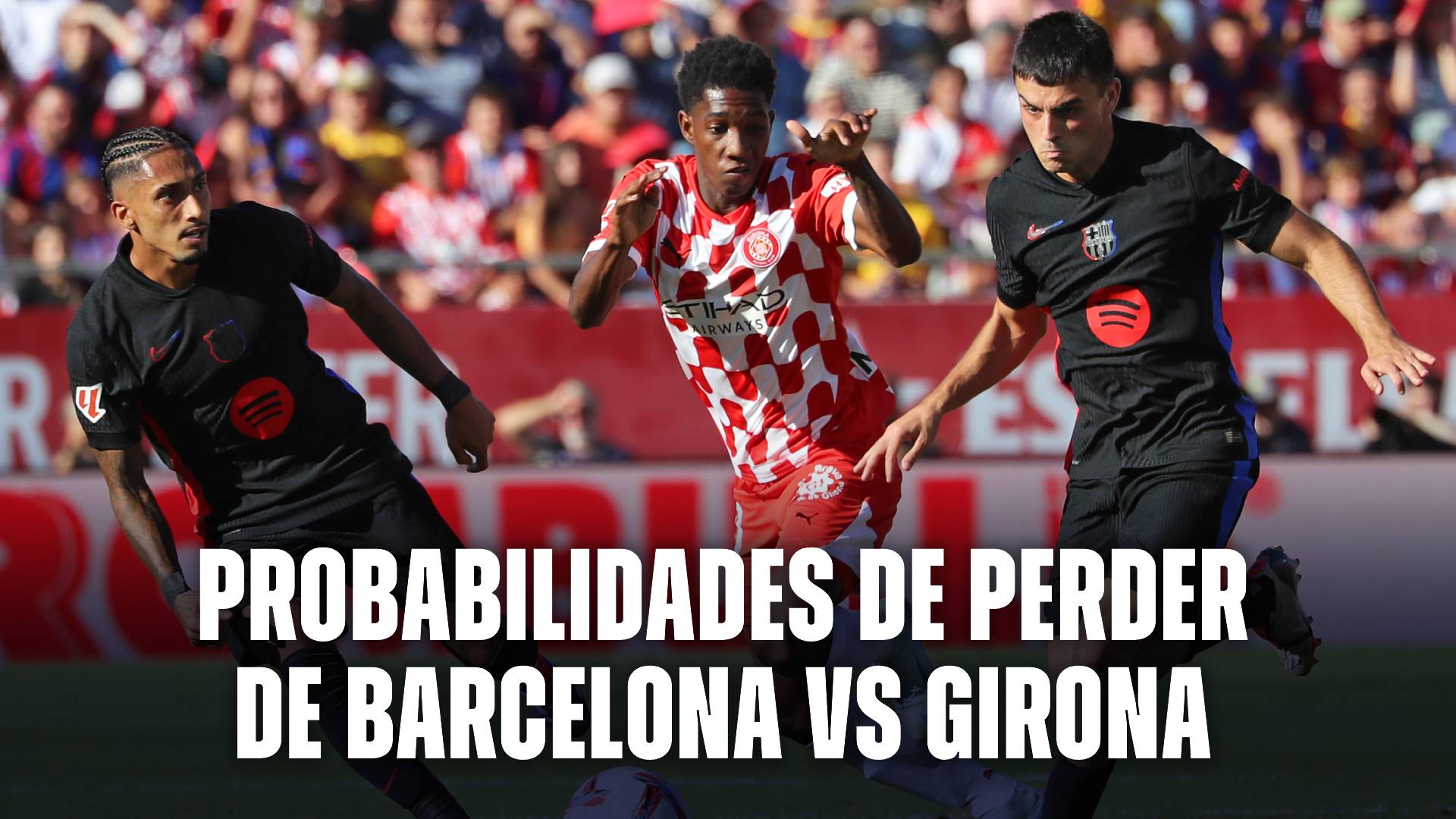Barcelona vs Girona