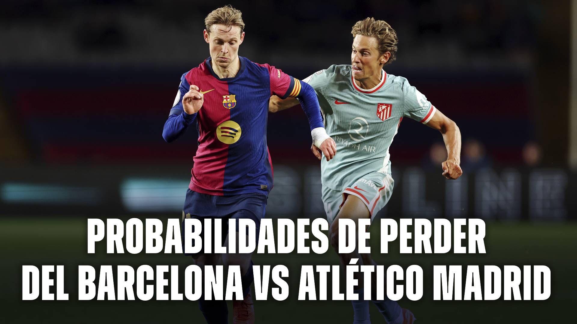 Atlético Madrid Barcelona