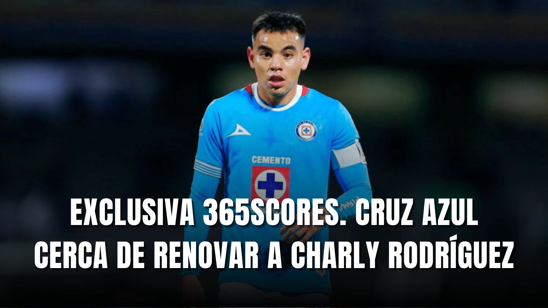 Exclusiva 365Scores Cruz Azul cerca de renovar a Charly Rodríguez