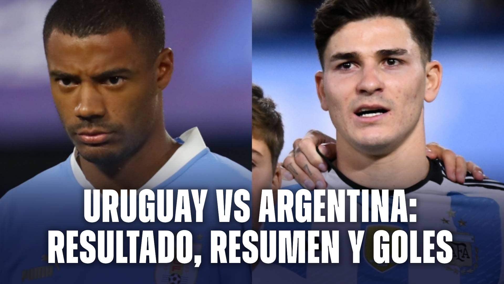 Uruguay vs Argentina: Resultado, resumen y goles