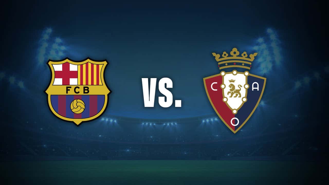 barcelona vs osasuna hoy