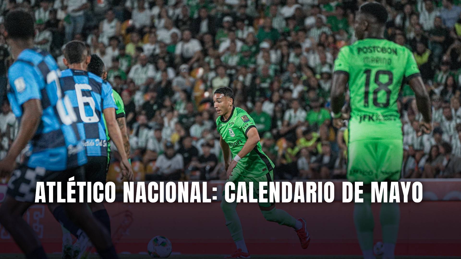 Atlético Nacional Calendario mayo