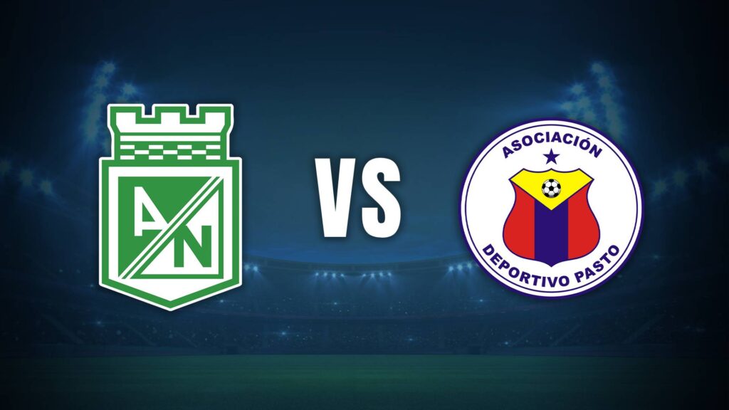 Atlético Nacional vs Pasto Liga BetPlay