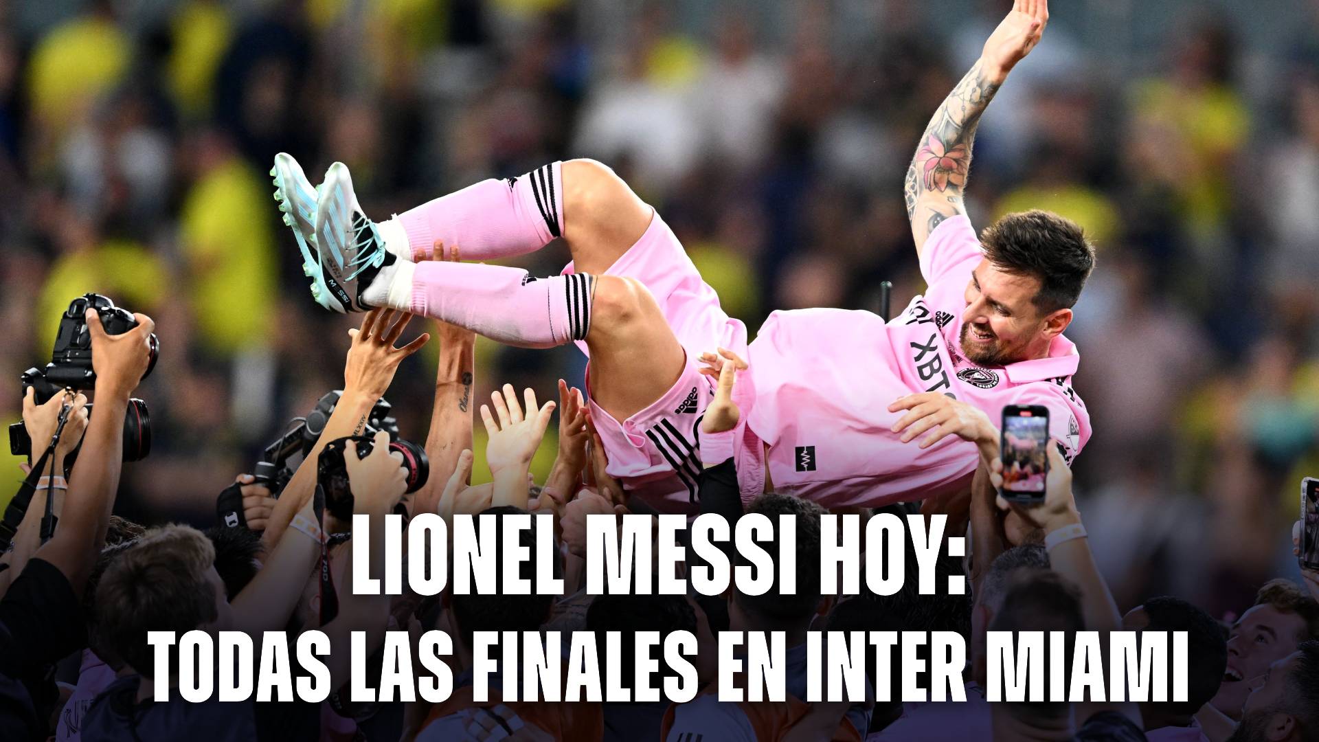 Todas las finales de Lionel Messi en Inter Miami