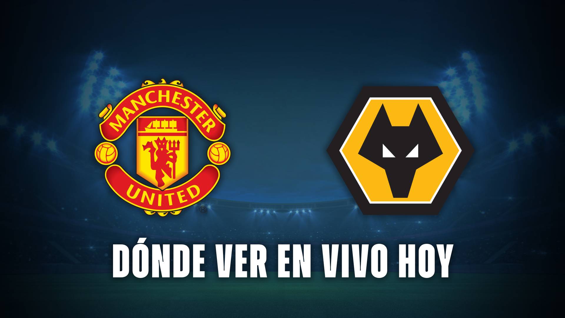 Manchester United vs Wolves
