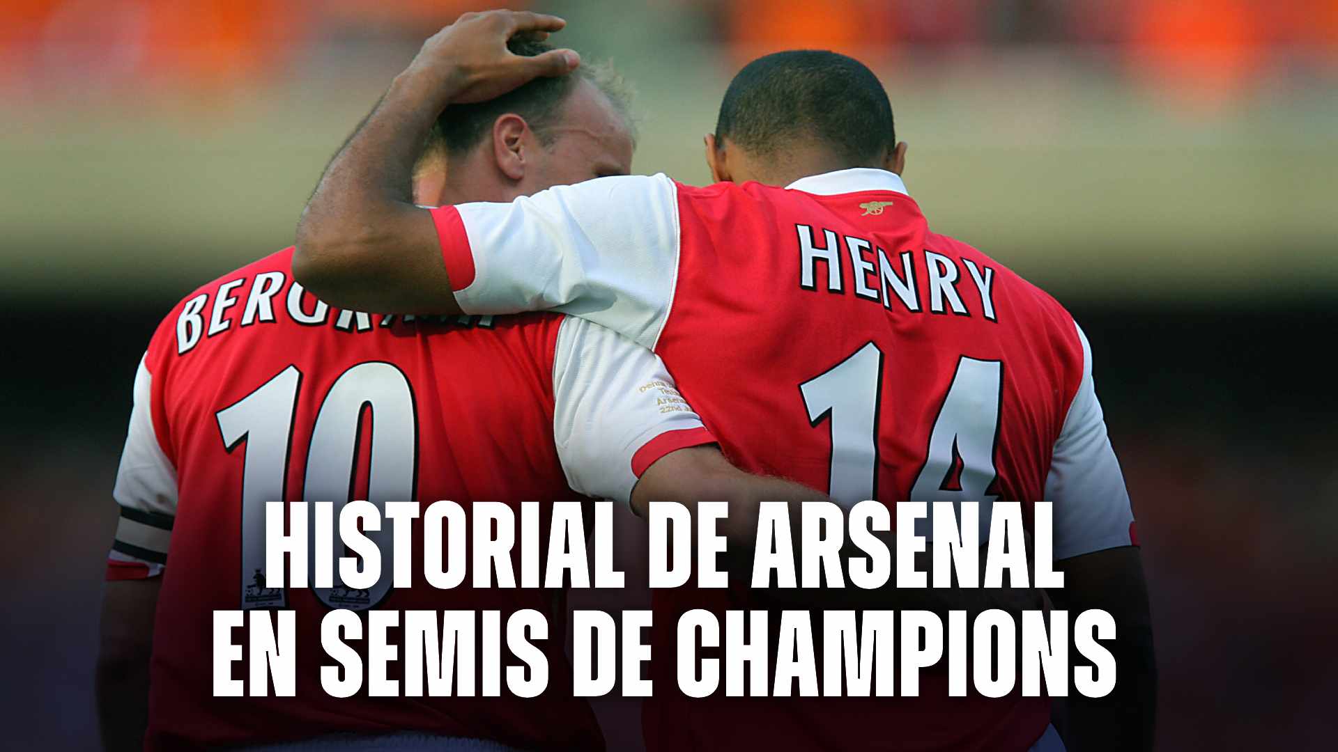 historial de arsenal en semifinales de champions league