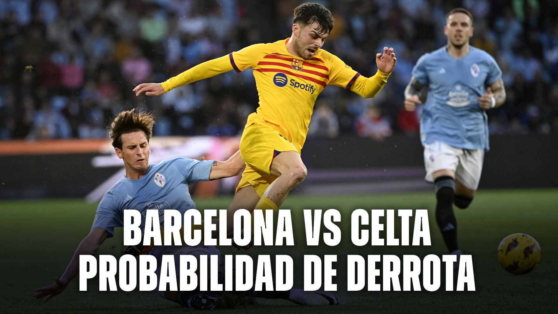 barcelona hoy vs celta