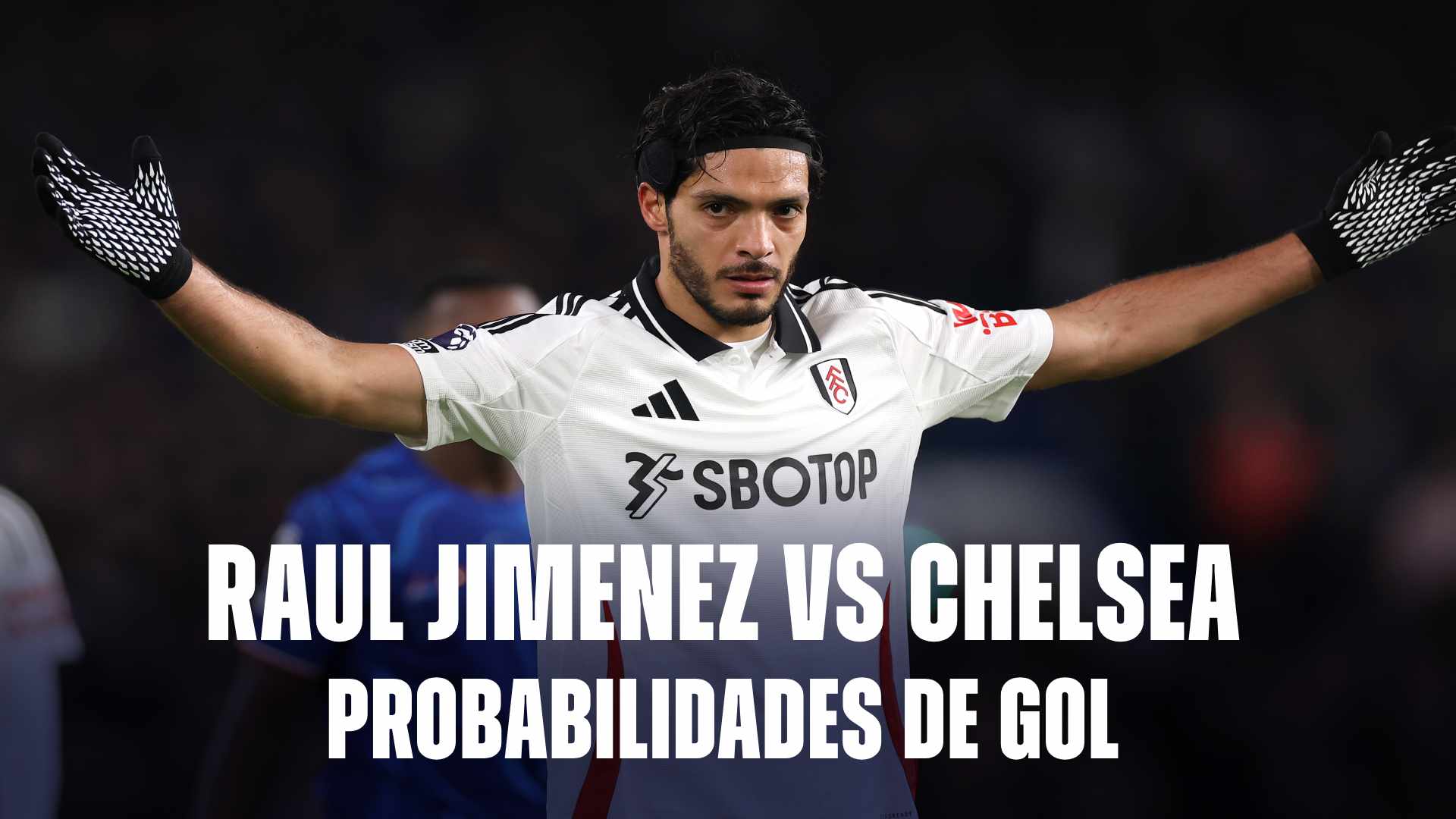 raul jimenez vs chelsea