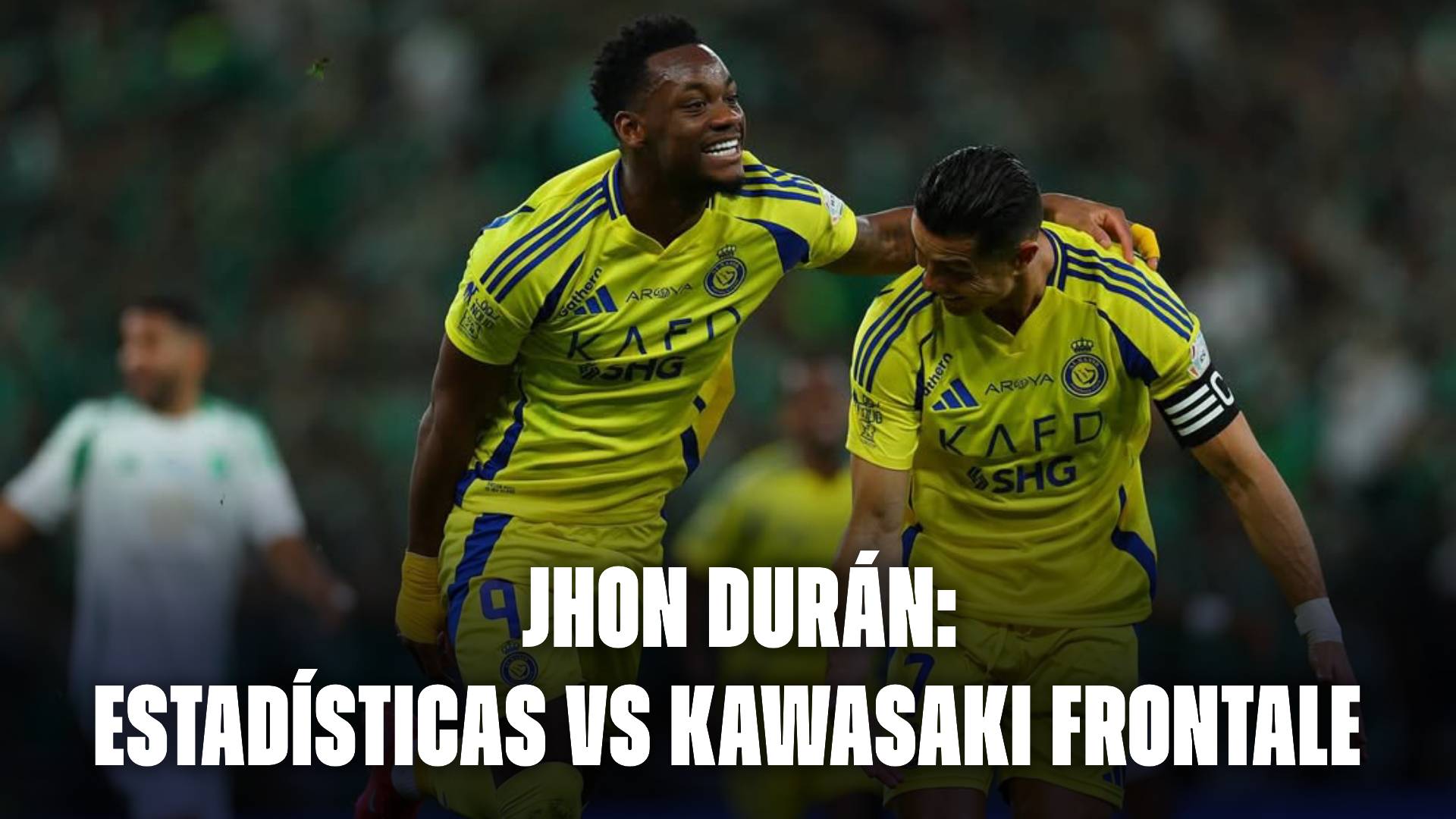 Jhon Durán: estadísticas vs Kawasaki Frontale.
