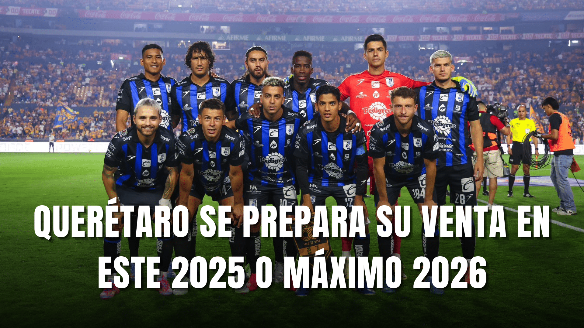PORTADA_Querétaro se prepara para su venta 2025-2026