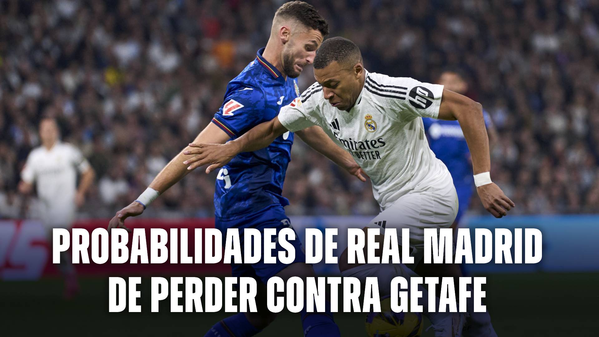 Probabilidades de Real Madrid vs Getafe
