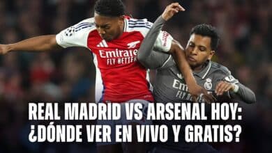 Real Madrid vs Arsenal: dónde ver en vivo y gratis