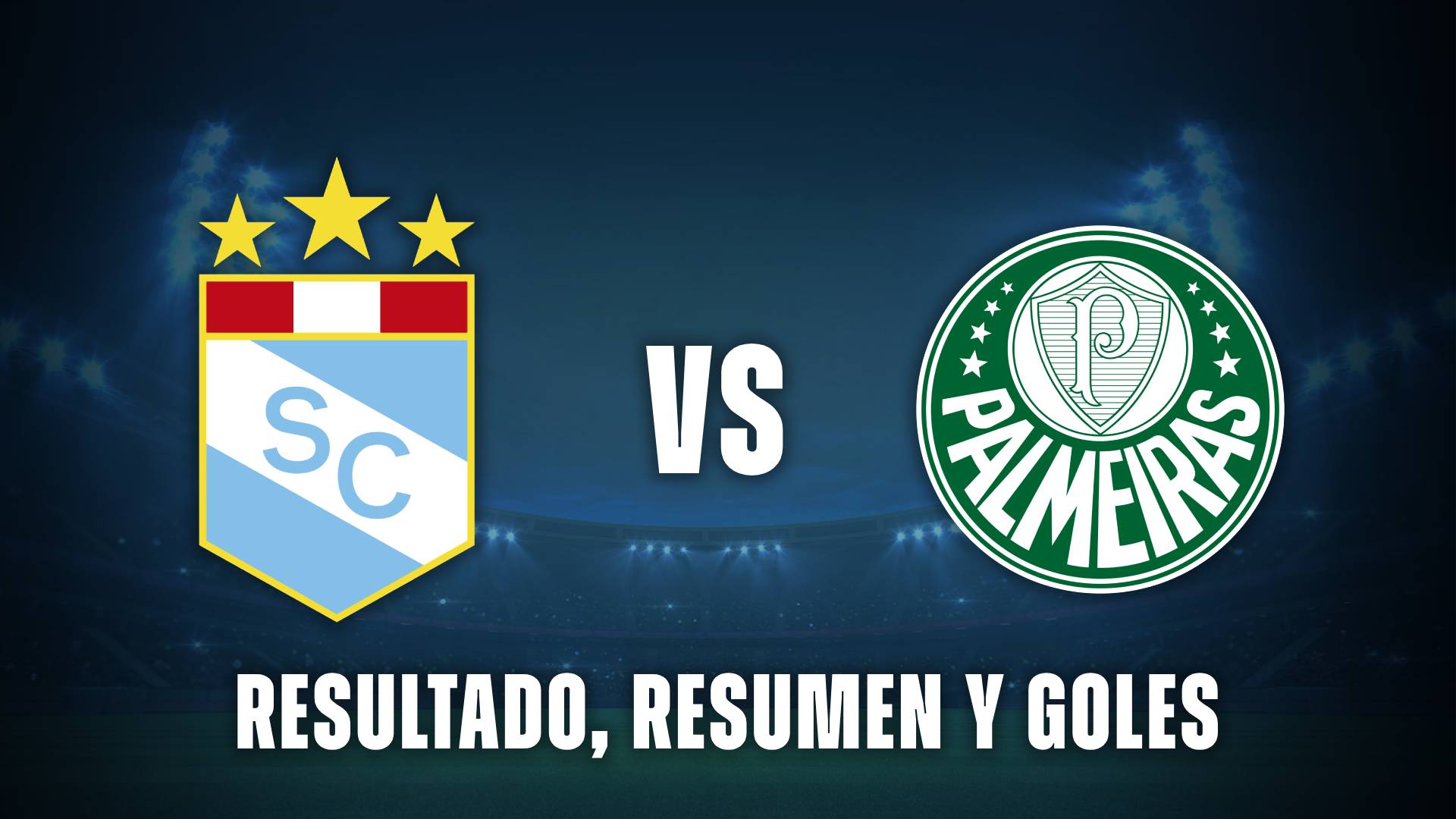 Sporting Cristal vs Palmeiras: resultado, resumen y goles