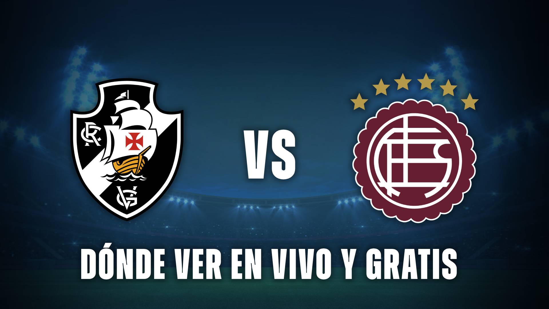 Vasco da Gama vs Lanús donde ver en vivo