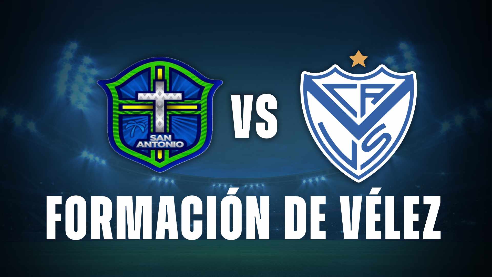formacion de velez hoy