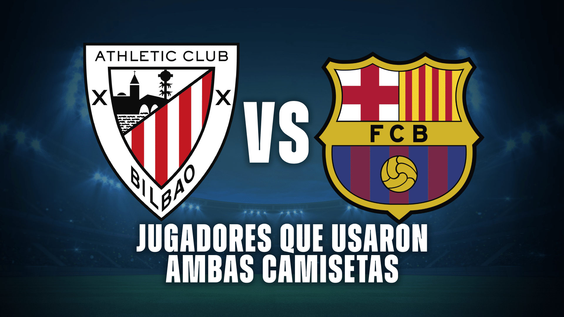 Athletic Club vs Barcelona, duelo en San Mamés para el final de LaLiga.