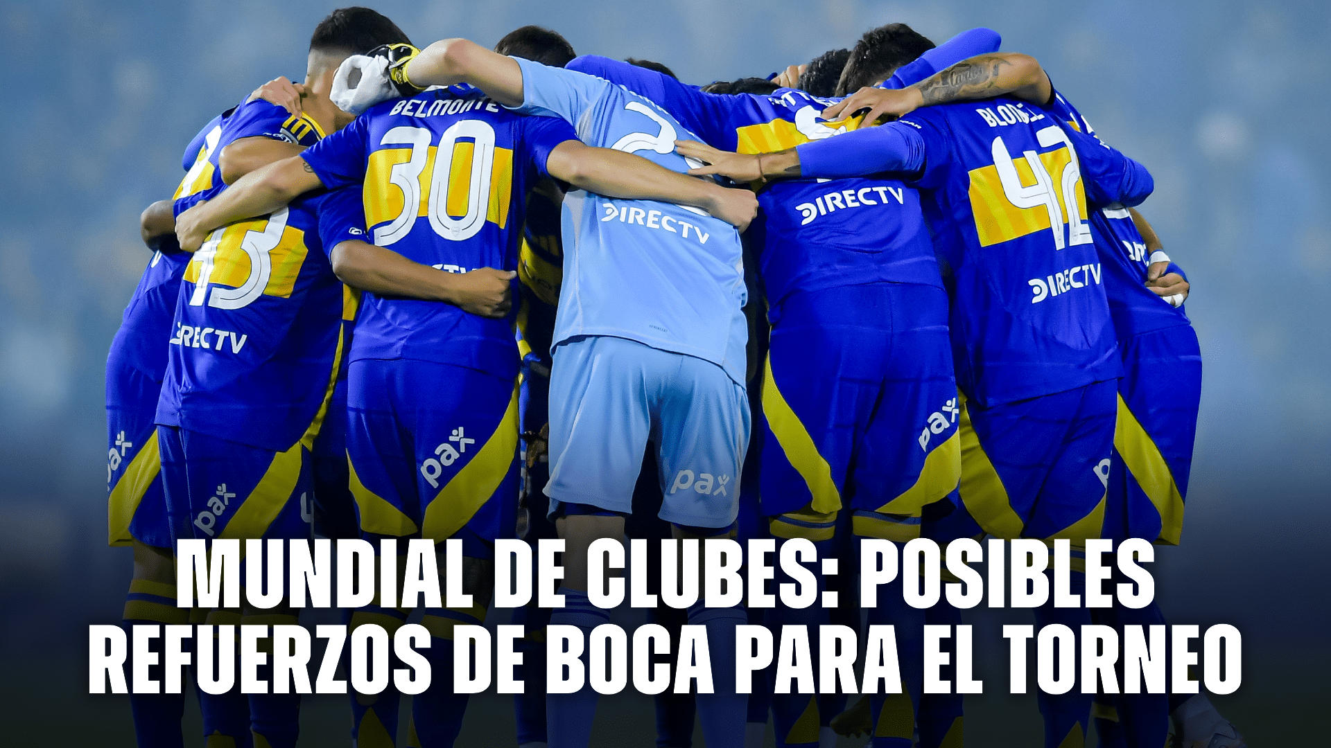 Boca ya tiene una lista de posibles refuerzos para el Mundial de Clubes.