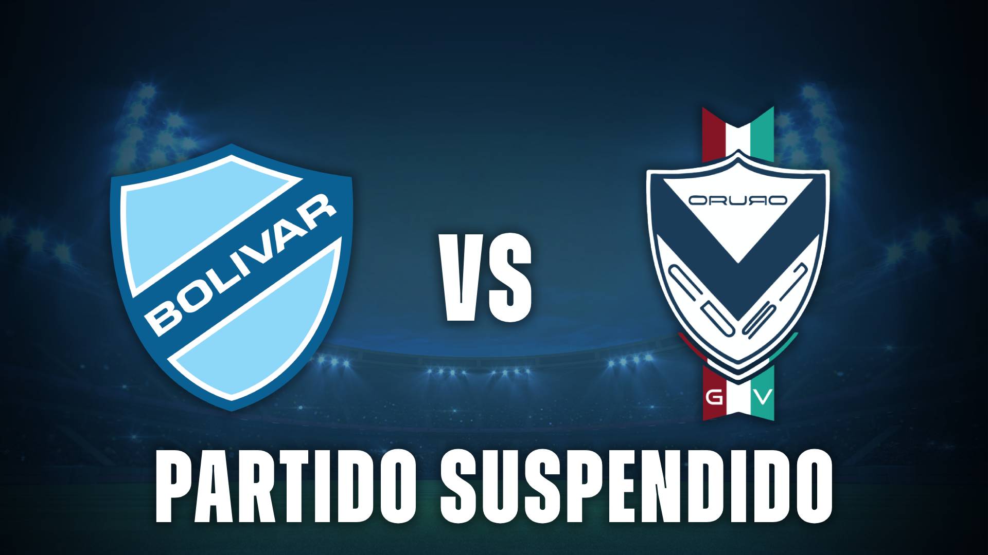 Bolívar vs San José suspendido