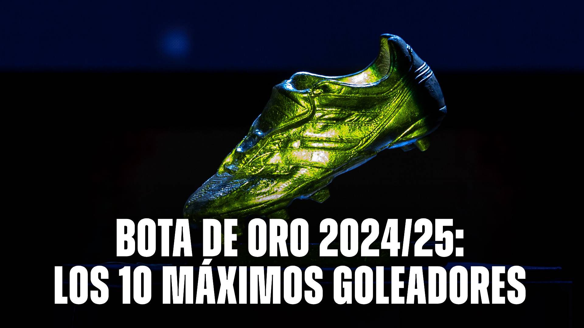 Bota de Oro 2025