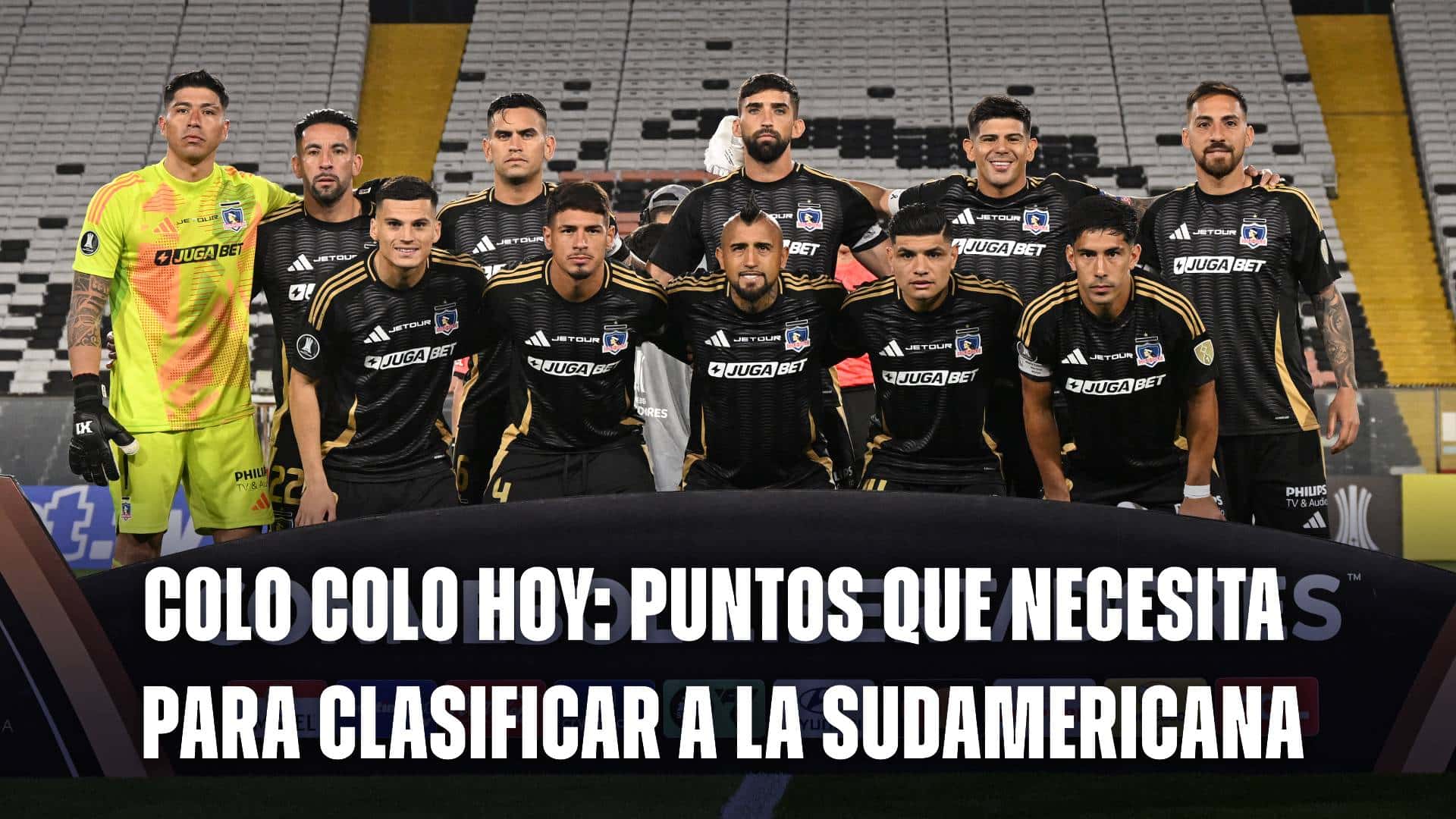 Colo Colo hoy: puntos que necesita para clasificar a la Copa Sudamericana