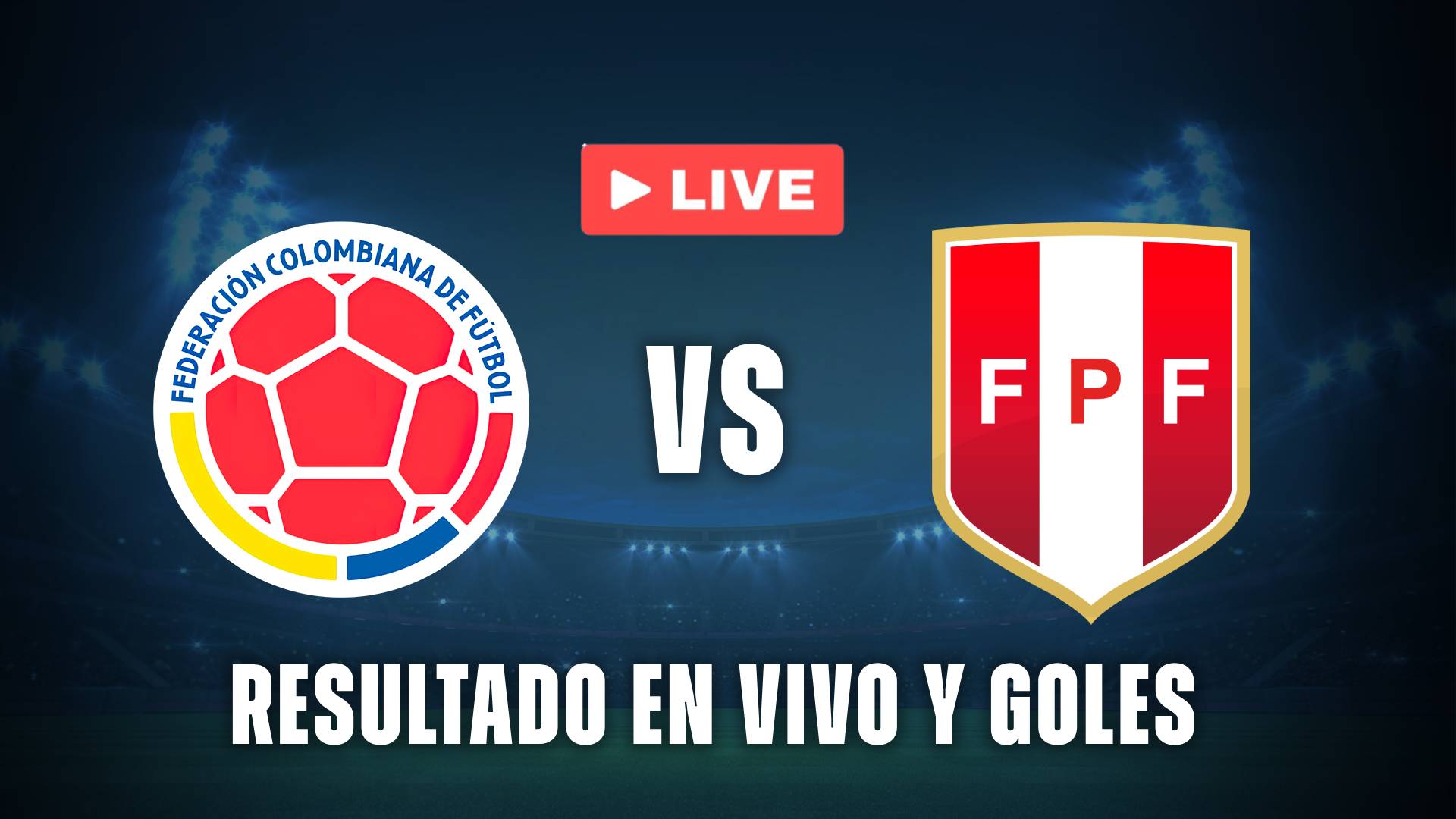 Colombia vs Perú resultado en vivo
