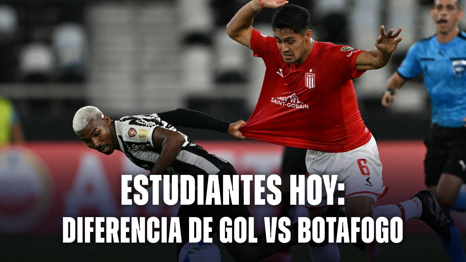 Estudiantes hoy: diferencia de gol vs Botafogo