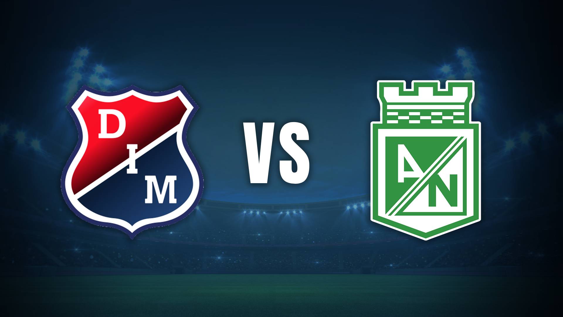 Independiente Medellín vs Atlético Nacional