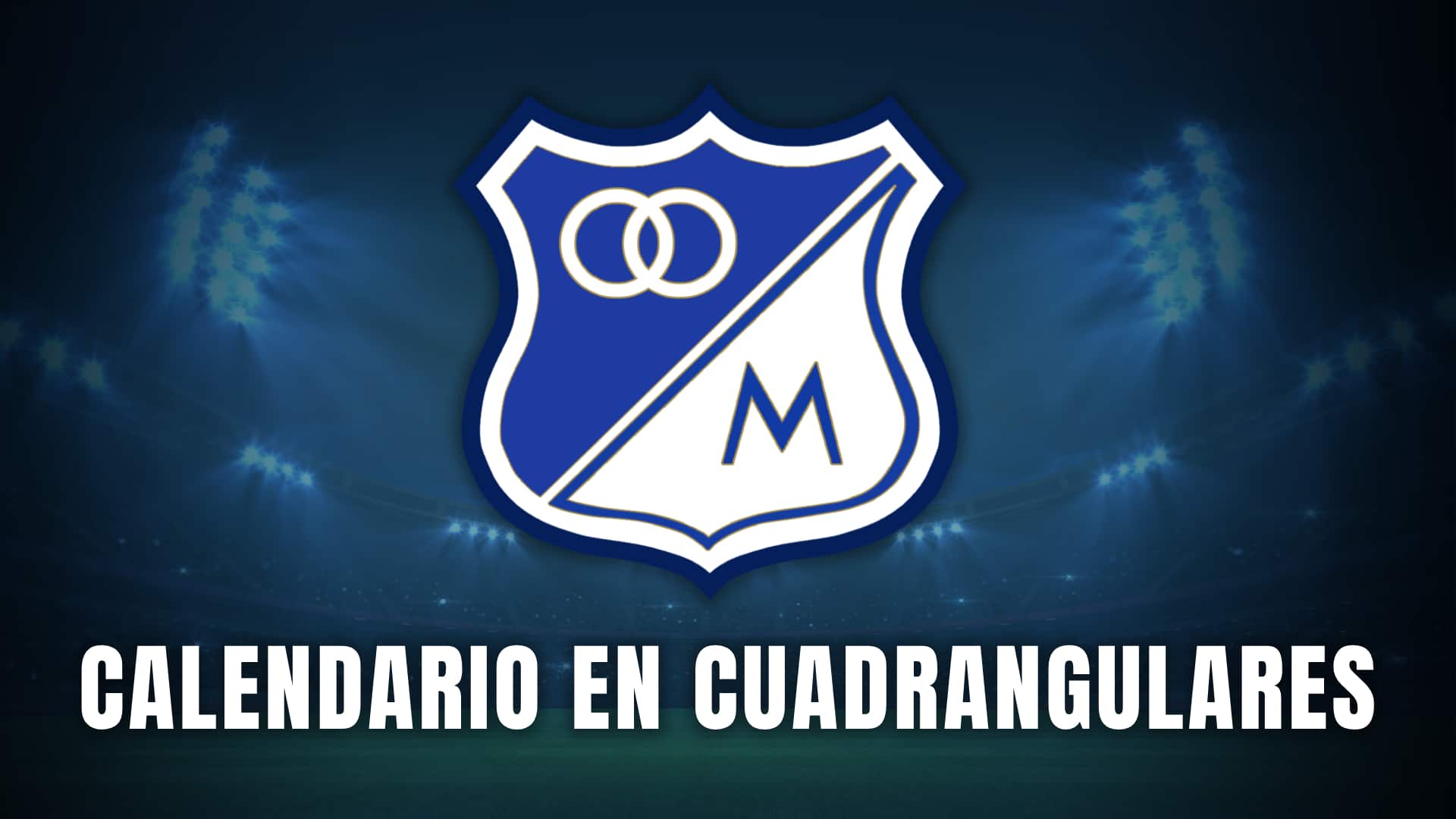 Millonarios calendario