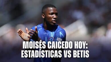 Moisés Caicedo hoy: estadísticas en Chelsea vs Real Betis