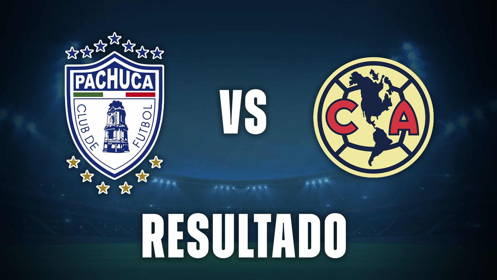 Pachuca vs america