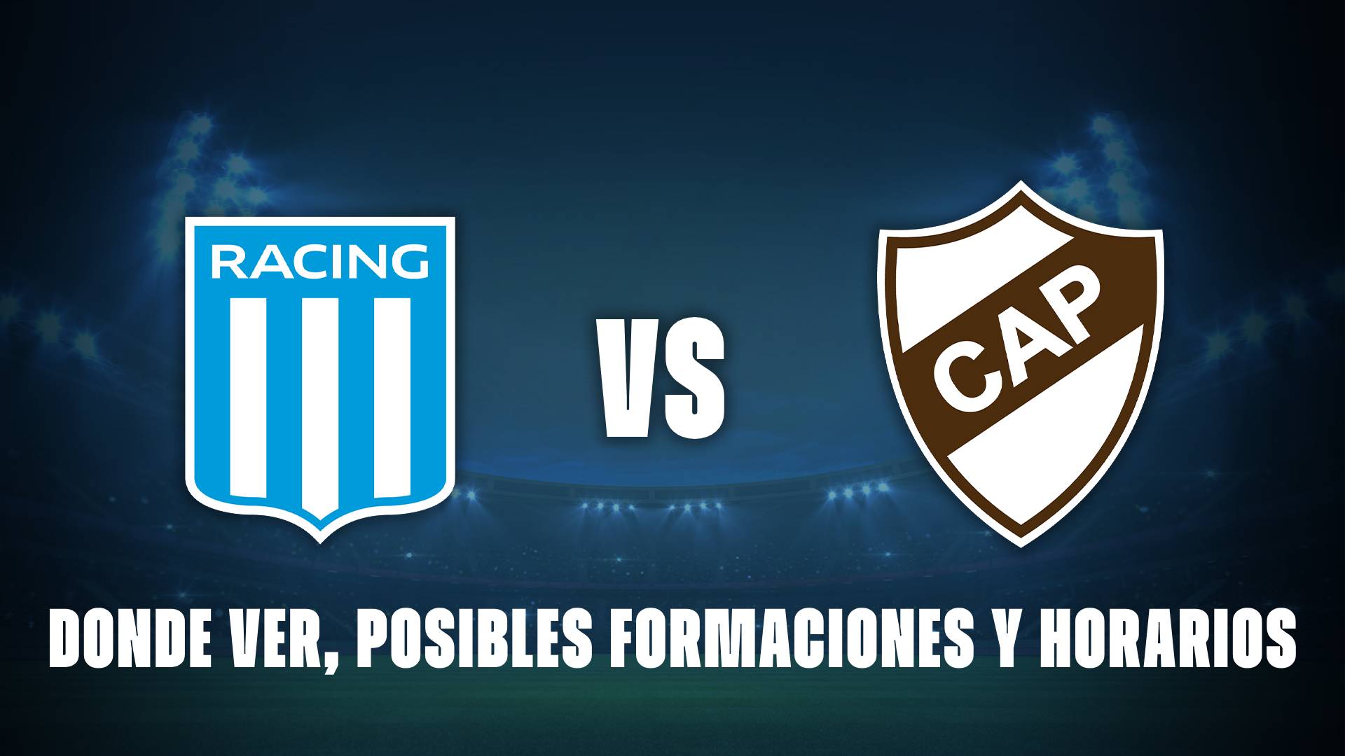 Racing vs Platense: donde ver, posibles formaciones y horarios.