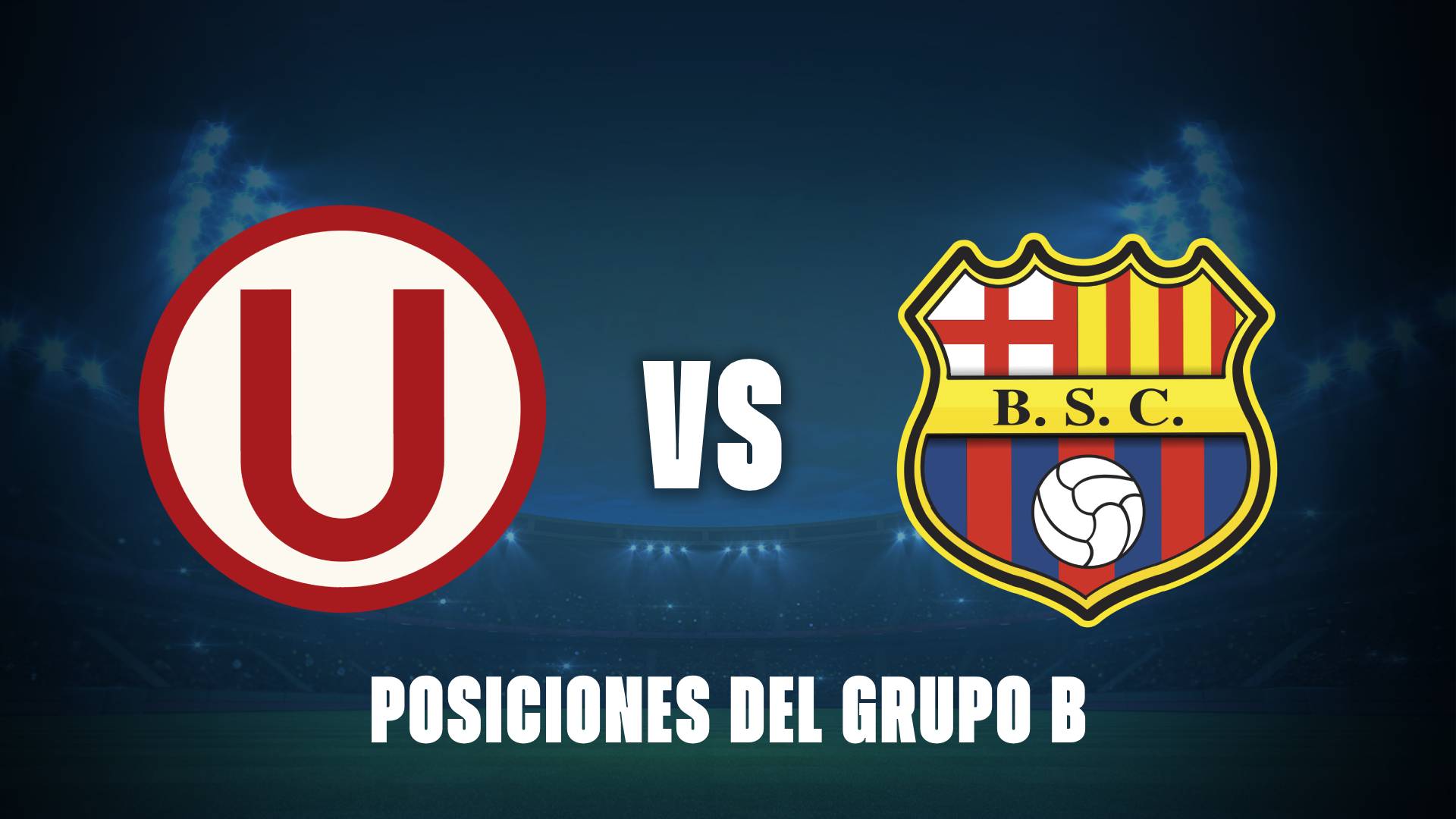 Universitario vs Barcelona: así quedó la tabla de posiciones del Grupo B.