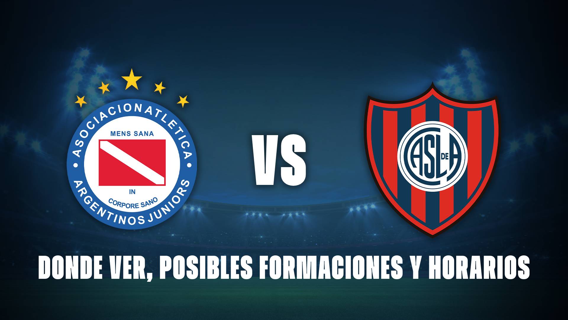 Argentinos vs San Lorenzo: donde ver, posibles formaciones y horarios