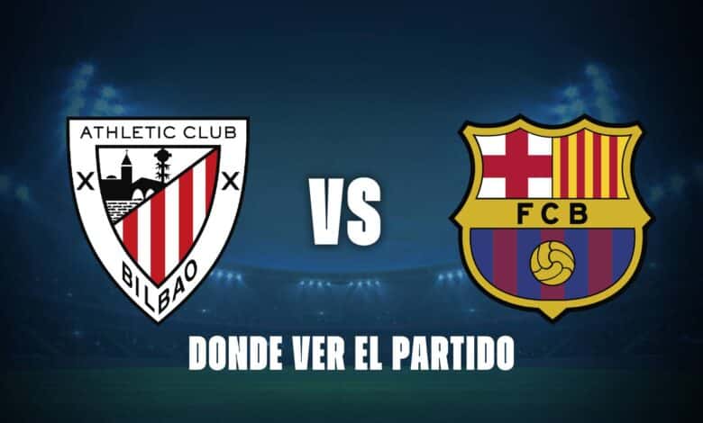 Athletic vs Barcelona hoy: donde se podrá ver el encuentro