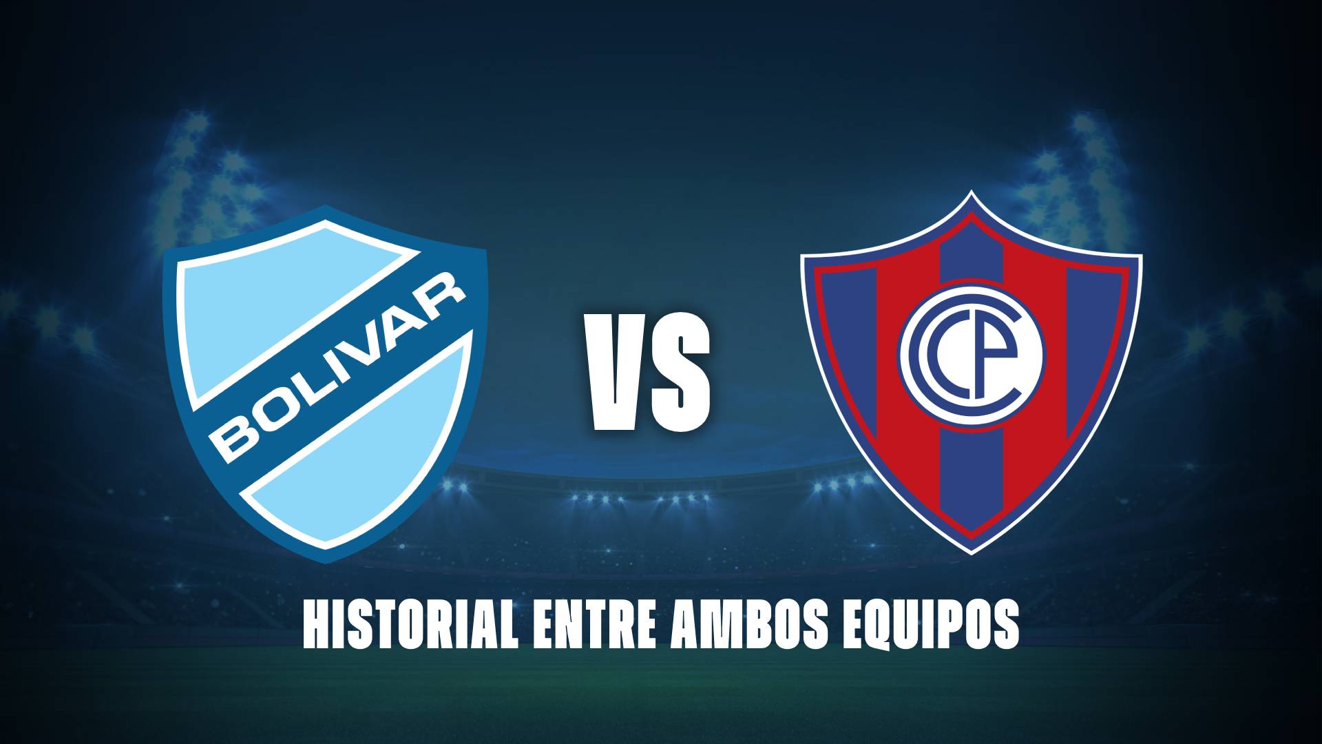 Bolívar vs Cerro Porteño: historial entre ambos equipos