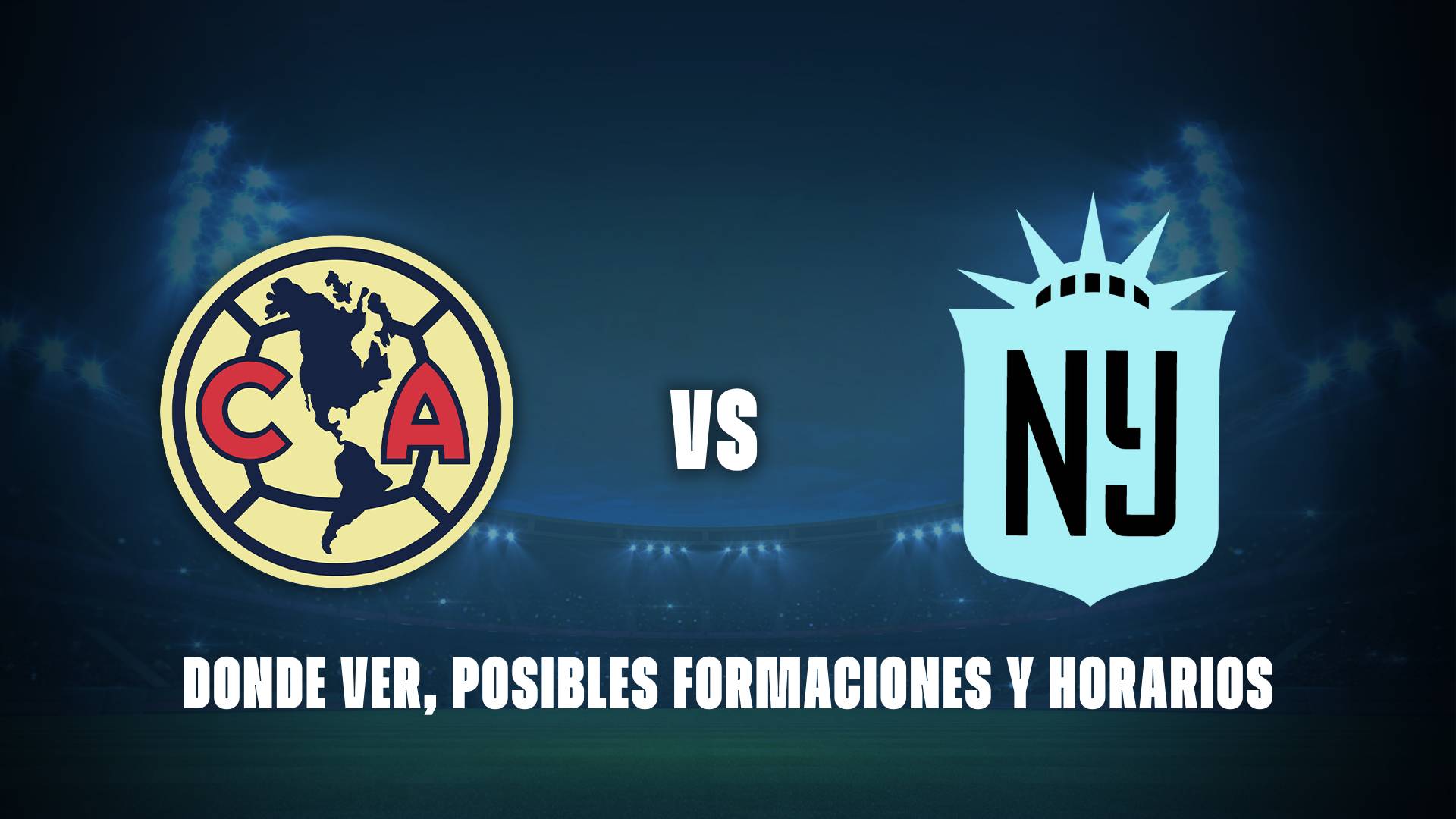 América (F) vs NJ/NY Gotham FC: donde ver, posibles formaciones y horarios