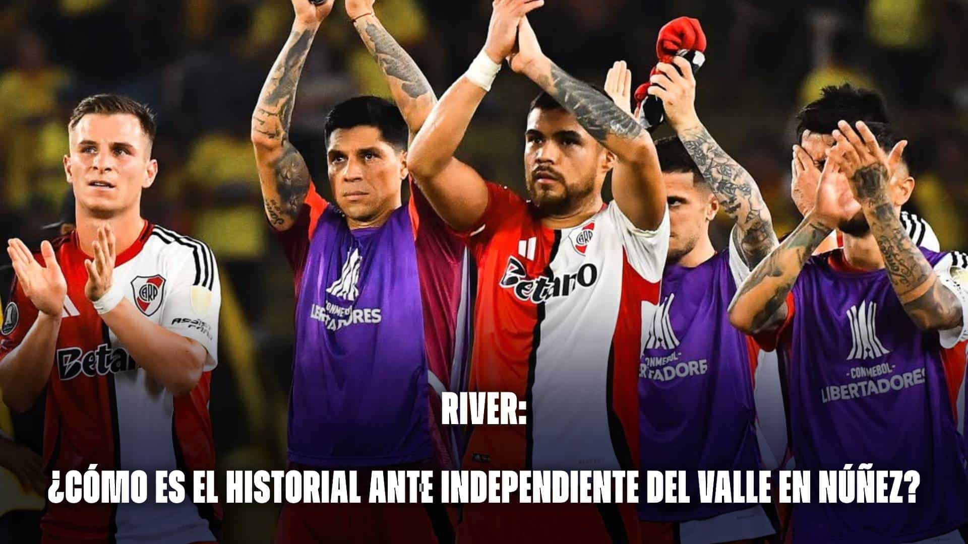 River vs Independiente del Valle, un historial particular en Buenos Aires.